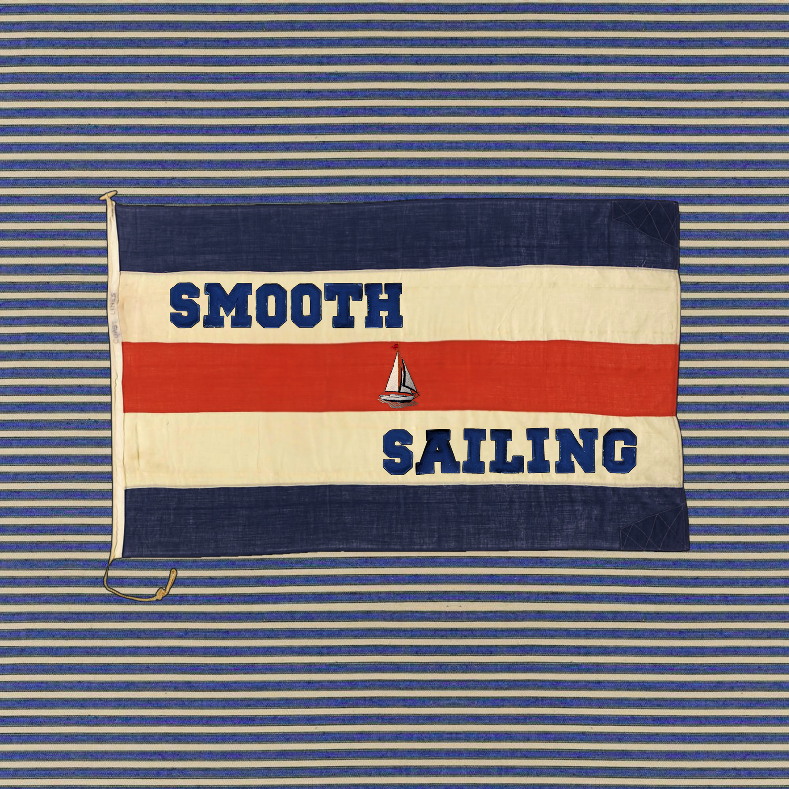 Smooth Sailing - Nautical Flag